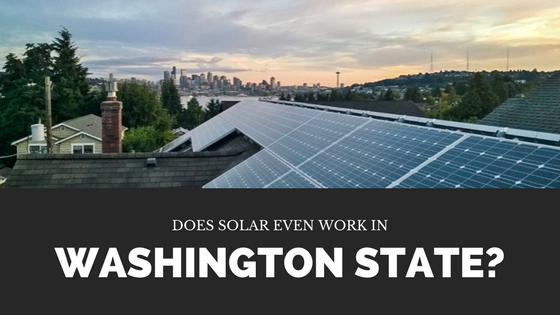 Does Solar Even Work in Western Washington?