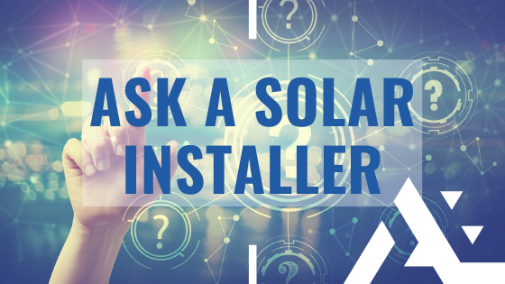 Ask A Solar Installer