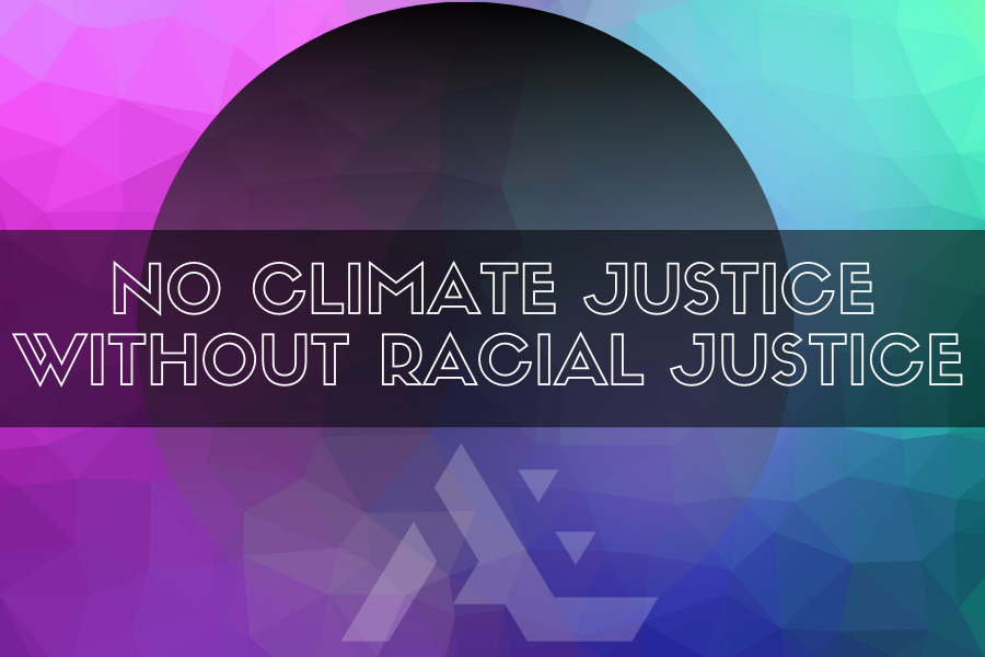 No Climate Justice Without Racial Justice